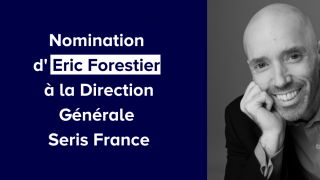 Nomination d'Eric Forestier à la Direction Générale Seris France